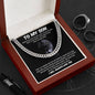 To My Son | I Will Always Love You - Cuban Link Chain