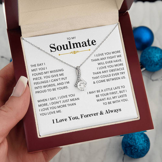 To My Soulmate | I Love You, Forever & Always - Alluring Beauty necklace